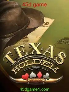 Explorando o Excitante Mundo do Texas Hold'em: O Popular '45d Game' de Poker